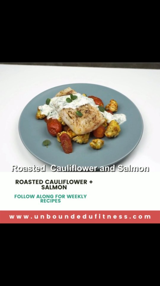Roasted cauliflower and salmon
Follow along for weekly recipes